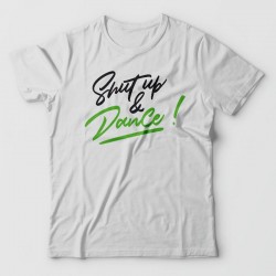 Shut-up & Dance - Tshirt de DANSE - DALS