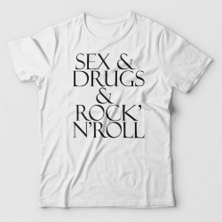 Sex and drugs & Rock'n Roll
