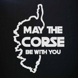 MAY THE CORSE BE WITH YOU - tshirt imprimé humour corse