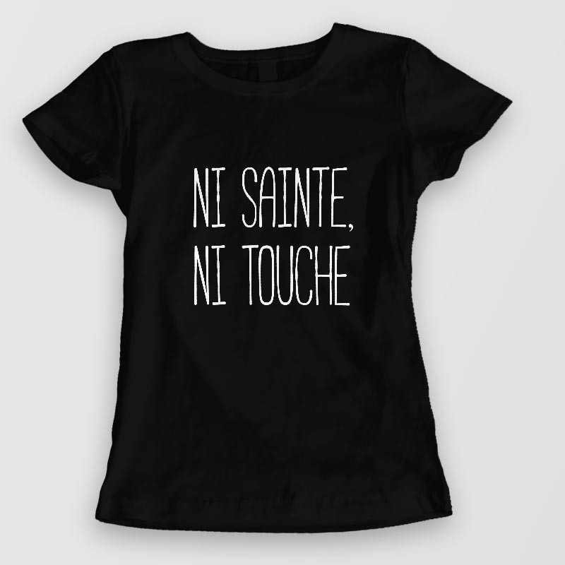 Ni sainte, ni touche